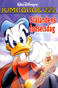 Jumbobog 222: Stålandens fødselsdag