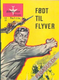 Kampflyver-serien 20: Født til flyver