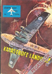 Kampflyver-serien 130: Katastrofe-landing !