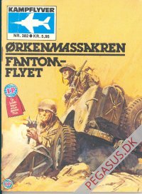 Kampflyver-serien 282: &Oslash;rkenmassakren  Fantomflyet