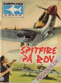 Kampflyver-serien 299: Spitfire på rov