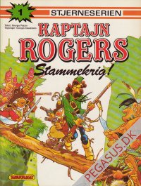 Kaptajn Rogers 1: Stammekrig