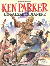 Ken Parker 1: De falske indianere