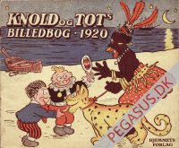 Knold og Tot (1911 - ) 1920: Knold og Tots Billedbog 1920