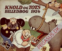 Knold og Tot (1911 - ) 1924: Knold og Tots Billedbog 1924