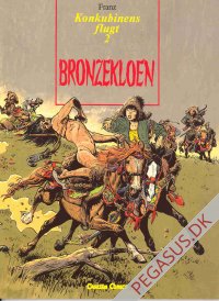 Konkubinens flugt 2: Bronzekloen