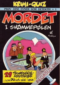 Krimi-quiz: pr&oslash;v dine evner som detektiv 1: Mordet i sv&oslash;mmep&oslash;len