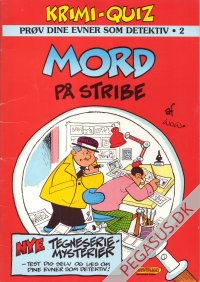 Krimi-quiz: pr&oslash;v dine evner som detektiv 2: Mord p&aring; stribe