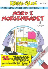Krimi-quiz: pr&oslash;v dine evner som detektiv 3: Mord i morgenbadet