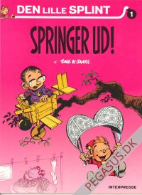 Lille Splint, Den 1: Den lille Splint springer ud!