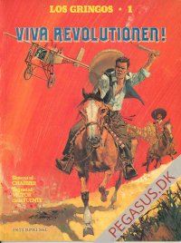 Los gringos 1: Viva revolutionen!