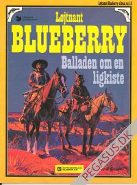 Løjtnant Blueberry 15: Balladen om en ligkiste