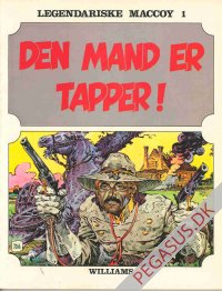 Maccoy 1: Den mand er tapper!