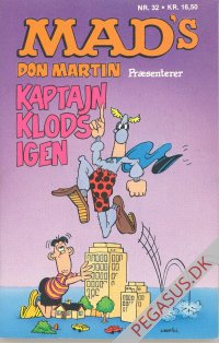 Mad pocketbog 32: Mad's Don Martin pr&aelig;senterer Kaptajn Klods igen