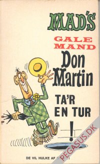Mad-bog: Don Martin ta'r en tur!