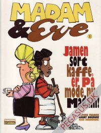 Madam & Eve 1: Jamen sort kaffe er p&aring; mode nu, Madam!
