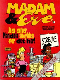 Madam & Eve 2: Jeg giver Mandela skylden for det her!