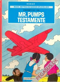 Mads', Mettes og Sjokos oplevelser 3: Mr. Pumps testamente