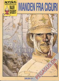 Major Grubert 3: Manden fra Ciguri