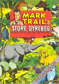 Mark Trail's store dyrebog 1975