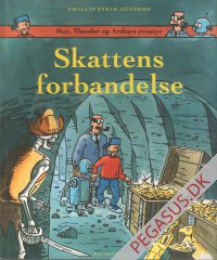 Max, Theodor og Arthurs eventyr 1: Skattens forbandelse