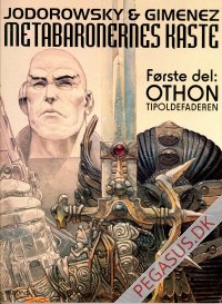 Metabaronernes kaste 1: Othon - Tipoldefaderen