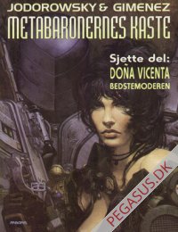 Metabaronernes kaste 6: Doña Vicenta - Bedstemoderen