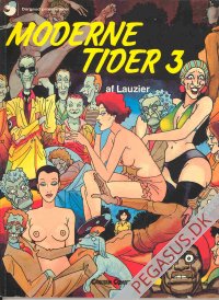 Moderne tider 3: Moderne tider