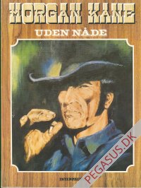 Morgan Kane 4: Uden n&aring;de