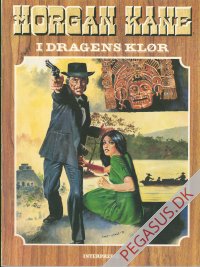 Morgan Kane 5: I dragens kl&oslash;r