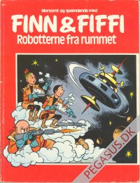 Morsomt og sp&aelig;ndende med Finn & Fiffi 1983 1: Robotterne fra rummet
