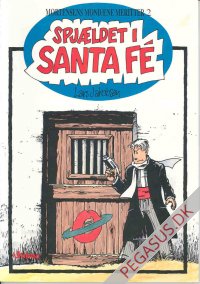 Mortensens mond&aelig;ne meritter 2: Spj&aelig;ldet i Santa F&eacute;