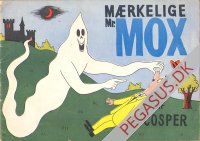 M&aelig;rkelige mr. Mox 1953: (sp&oslash;gelse)