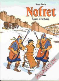 Nofret 5: Rejsen til Hattusas