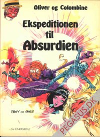 Oliver og Colombine 3: Ekspeditionen til Absurdien
