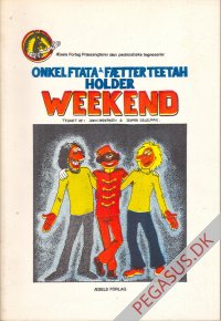 Onkel Ftata og F&aelig;tter Teetah 2: Onkel Ftata og f&aelig;tter Teetah holder Weekend