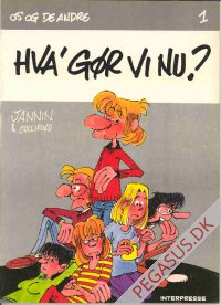 Os og de andre 1: Hva' gør vi nu?