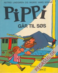 Pippi Langstr&oslash;mpe: Pippi g&aring;r til s&oslash;s