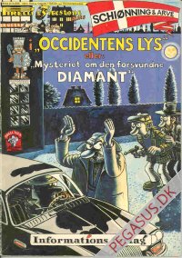 Pirelli & Firestone alias Schiønning og Arvé 2: 'Occidentens lys' eller 'Mysteriet om den forsvundne diamant'