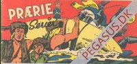 Pr&aelig;rieserier 1957 13: Kampen i skoven