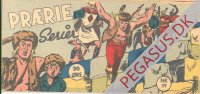 Pr&aelig;rieserier 1957 39: Manden som m&aelig;rkede d&oslash;den