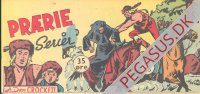 Pr&aelig;rieserier 1959 25: Den farlige mand
