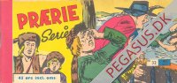 Pr&aelig;rieserier 1962 32: En mystisk allieret