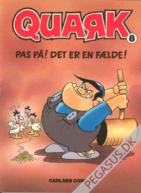 Quark 8: Pas på! Det er en fælde