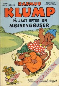 Rasmus Klump (1953 - 85) 16: Rasmus Klump p&aring; jagt efter en m&oslash;jseng&oslash;jser