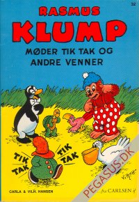 Rasmus Klump (1953 - 85) 32: Rasmus Klump m&oslash;der Tik Tak og andre venner