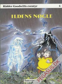 Ridder Goodwills eventyr 6: Ildens nøgle