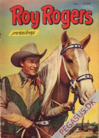 Roy Rogers, pr&aelig;riens konge 1