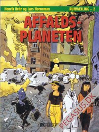 Rumv&aelig;lling 2: Affaldsplaneten