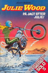 Serie solo 5: Julie Wood. P&aring; jagt efter Julie!